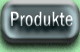 Produkte