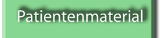 Patientenmaterial